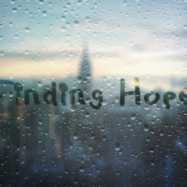 Finding Hope in the Midst of Loss….